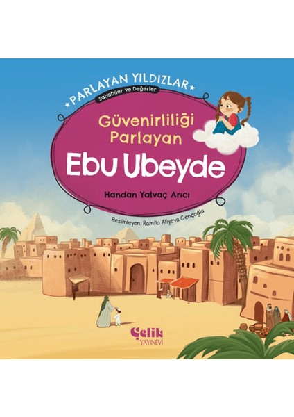 Güvenirliliği Parlayan Ebu Ubeyde