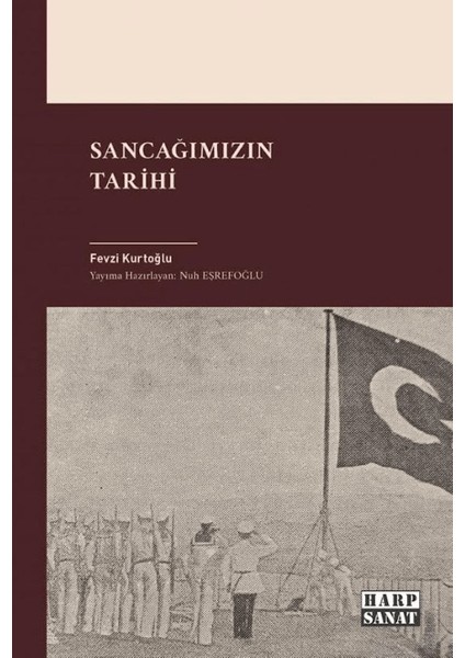 Sancağımızın Tarihi