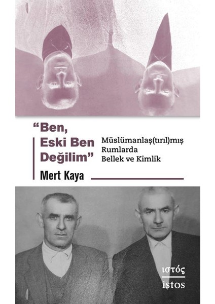 Ben Eski Ben Değilim