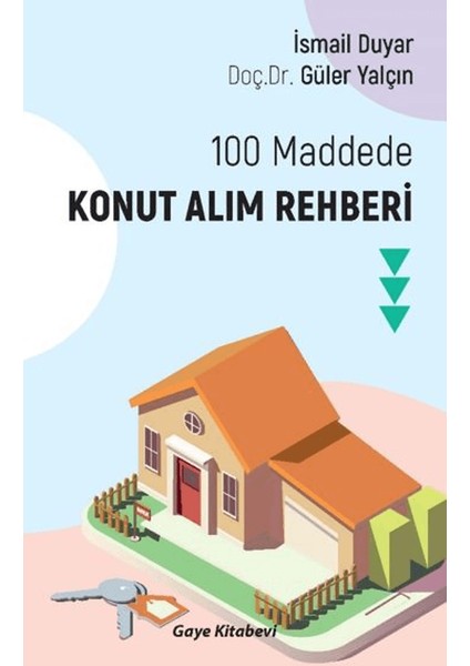 100 Maddede Konut Alım Rehberi