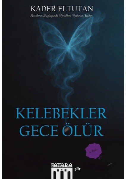 Kelebekler Gece Ölür