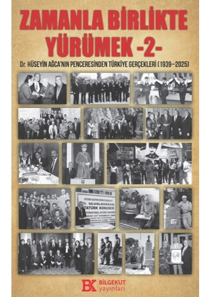 Zamanla Birlikte Yürümek 2