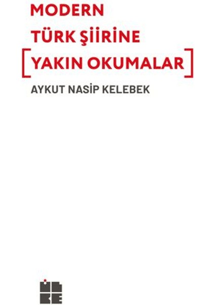Modern Türk Şiirine Yakın Okumalar