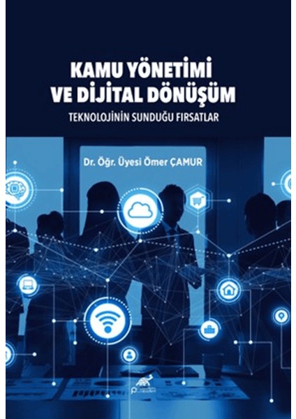 Kamu Yönetimi ve Dijital Dönüşüm