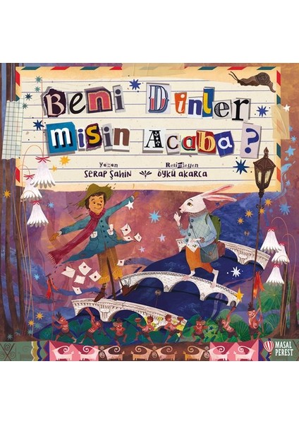 Beni Dinler Misin Acaba?