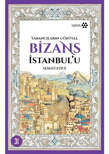 Yabancıların Gözüyle Bizans Istanbul'u