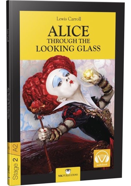 Stage-2 Alice Through The Looking Glass - Ingilizce Hikaye