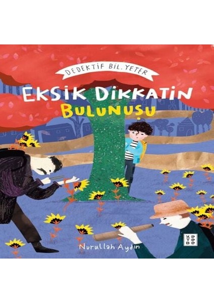 Eksik Dikkatin Bulunuşu: Dedektif Bil. Yeter