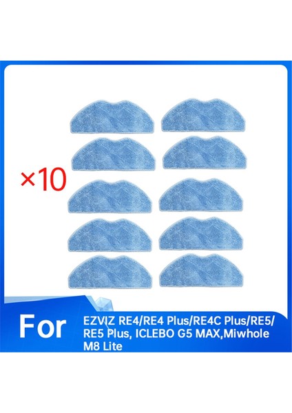 10 Adet Temizleme Bezi Ezvız Re4/re4 ARTI/RE4C Artı/re5/re5 Artı Iclebo G5 Max Miwhole M8 Lite Elektrikli Süpürge (Yurt Dışından) modelleri