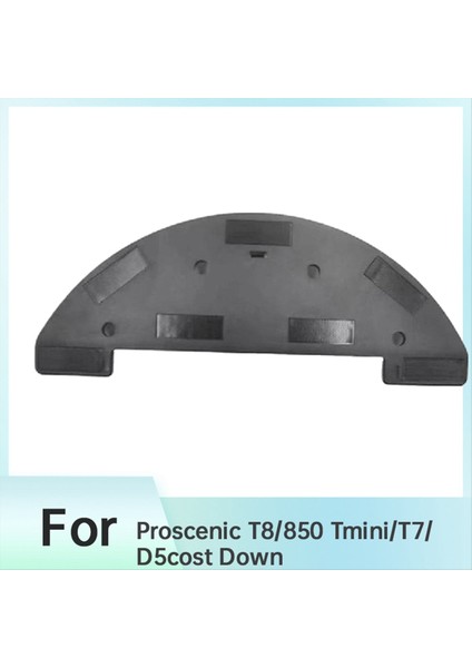Proscenic T8/850T MINI/T7/D5COST Aşağı Robotlu Süpürge Için Paspas Braketi (Yurt Dışından) modelleri