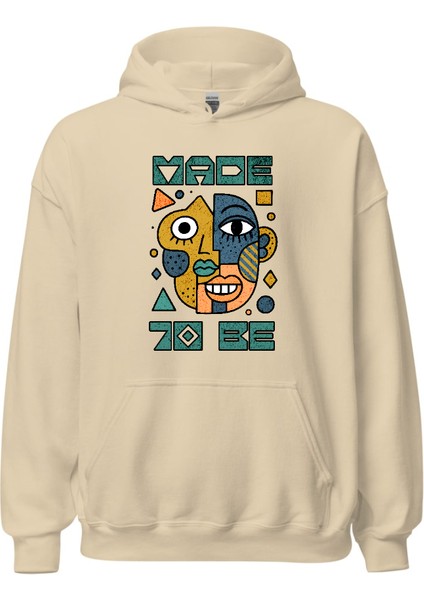 Made To Be – Sanatsal Kadın Regular Hoodie