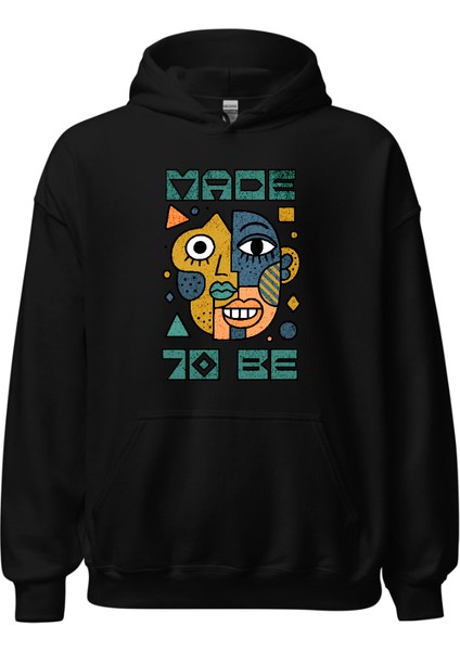Made To Be – Sanatsal Kadın Regular Hoodie