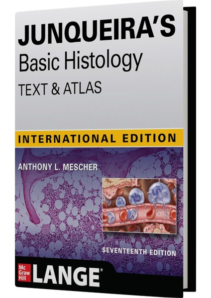 Junqueira's Basic Histology Text And Atlas, 17TH Edition