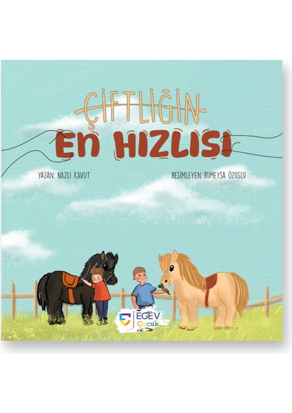 Çiftliğin En Hızlısı Hikaye Kitabı