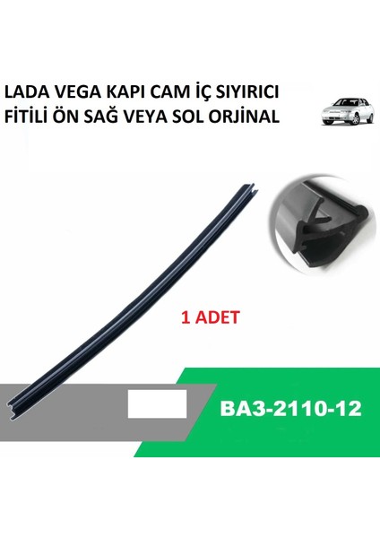Lada Vega 2110 2112 2111 Kapı Cam Ön Iç Sıyırıcı Fitili Sağ Veya Sol Orjinal
