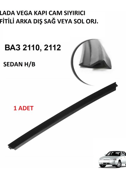 Lada Vega 2110 2112 Kapı Cam Dış Arka Sıyırıcı Fitili Sağ Veya Sol Orjinal