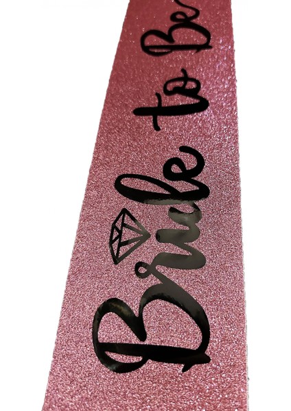 çınar ticaret pembe üzeri siyah ıtalik alyanslı bride to be yazılı simli ışıltılı kuşak kemer 10 cm genişlik modelleri