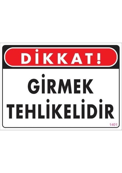 çınar ticaret girmek tehlikelidir uyarı levhası 25x35 kod:1401