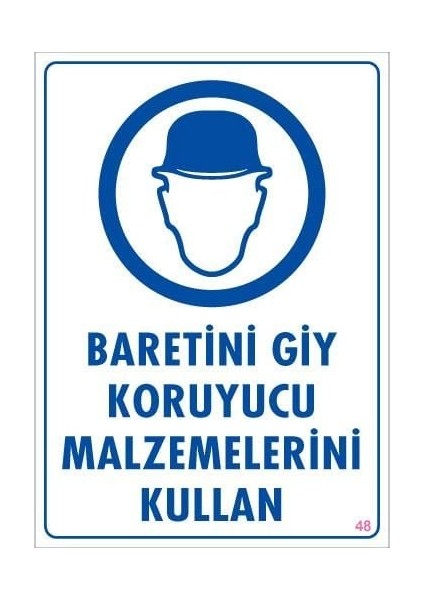çınar ticaret baret giy uyarı levhası 25x35 kod:48