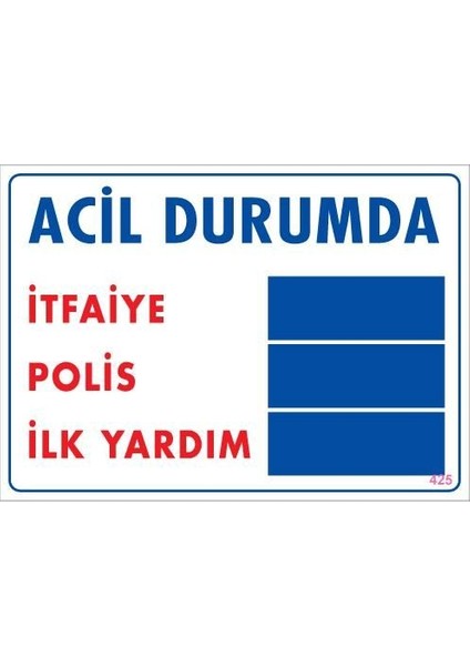 çınar ticaret acil durum uyarı levhası 25x35 kod:425