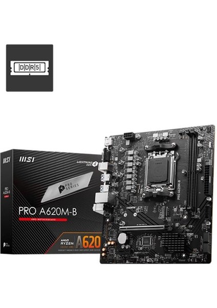 çınar ticaret msı pro a620m-b ddr5 6800mt/s 1xvga 1xhdmı 1xm.2 usb3.2 matx am5 (amd am5 9000/8000/7000 serileri ıle uyumlu)