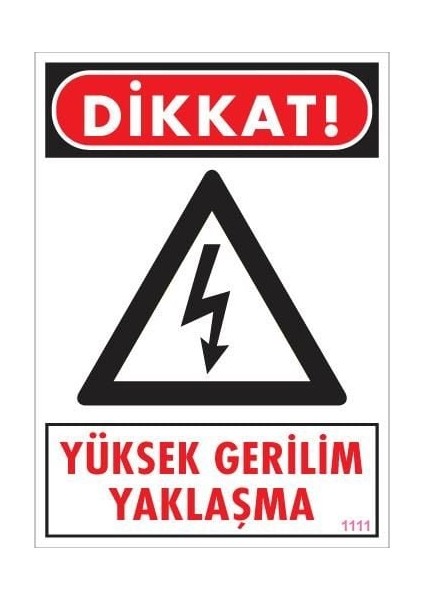 çınar ticaret yüksek gerilim uyarı levhası 25x35 kod:1111
