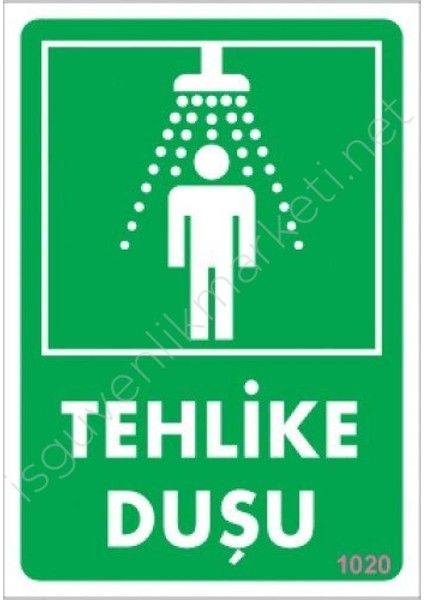 çınar ticaret tehlike duşu uyarı levhası 17,5x25 kod:1020