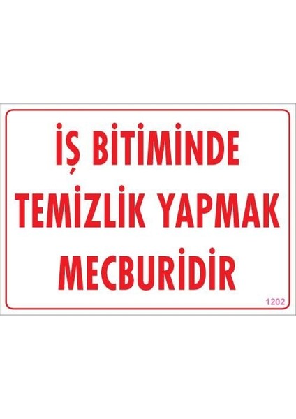 çınar ticaret temizlik düzen uyarı levhası 25x35 kod:1202