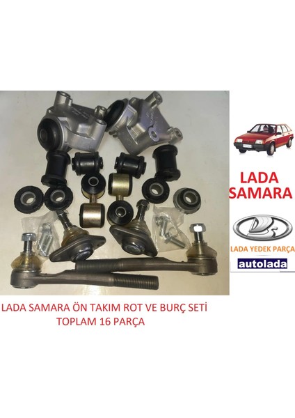 Lada Samara Ön Takım Rot Mili Gövdesi + Burç ve Rotil Seti 16 Parça Rus modelleri