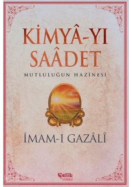 Kimya-Yı Saadet - Imam Gazali