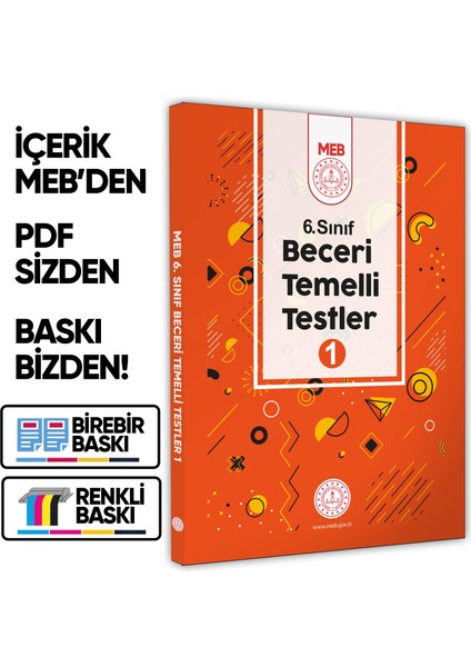 2025 6.Sınıf MEB Beceri Temelli Testler 1. Kitap Örnek Soru Bankası (Renkli Baskı) BASKI ÜCRETİ
