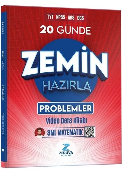 Zeduva Yks Tyt Kpss Meb-Ags Dgs Sml Matematik Problemler 20 Günde Zemin Hazırla Video Ders Kitabı - Ismail Kocabaş Zeduva Yayınları