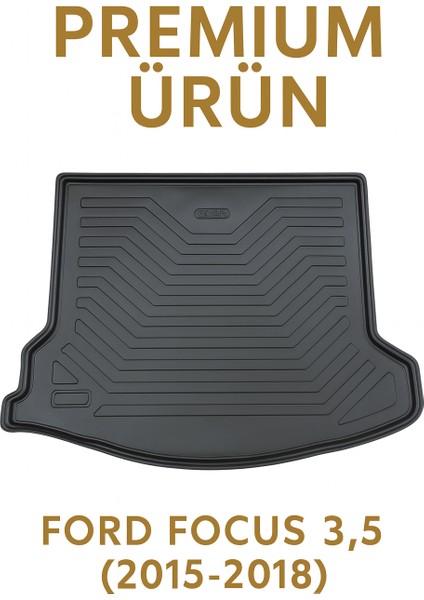 Ford Focus 3.5 Sedan 2015-2018 3D Bagaj Havuzu Premium