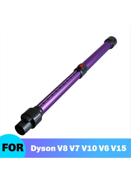 Dyson V8 V7 V10 V6 V15 Aksesuarları Metal Teleskopik Alüminyum Düz Boru Dyson V11 Yedek Parçası Için Uzatma Çubuğu (Yurt Dışından) fiyatları
