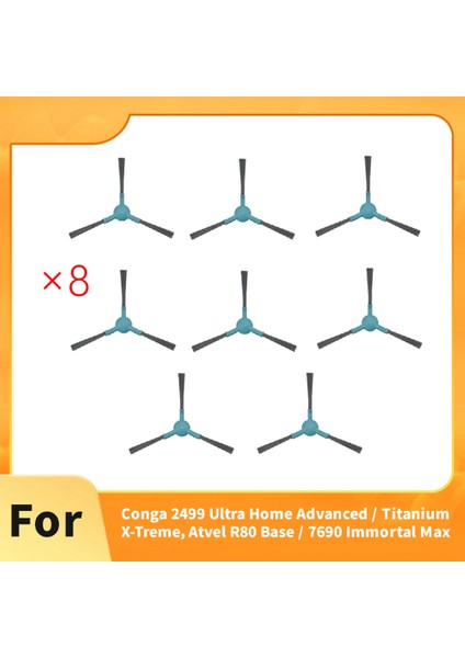 Conga 2499 Ultra Home Advanced / Titanium X-Treme, Atvel R80 Taban / 7690 Immortal Max Süpürge Için 8 Adet Yan Fırça (Yurt Dışından) fiyatları