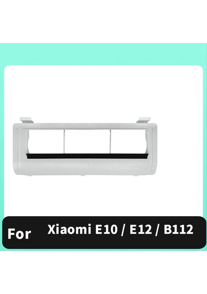 Xiaomi E10 / E12 / B112 Elektrikli Süpürge Aksesuarları Için Ana Fırça Kapağı Kauçuk Fırça Kapağı Değişimi (Yurt Dışından) modelleri