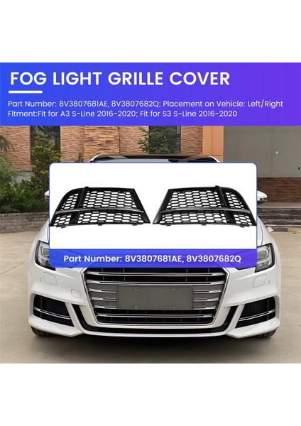 Audi A3 S3 S-Line 2016-2020 8V3807681AE 8V3807682Q Için Ön Tampon Sis Örtü Izgara Kapağı (Yurt Dışından) fırsatları