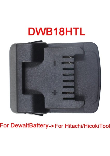 Dewalt Xr 18V/20V Lityum Pil Dönüştürücüsü Için DWB18HTL Pil Adaptör Dönüştürücü Hitachi 18V Elektrikli Aletler (Yurt Dışından) indirimleri