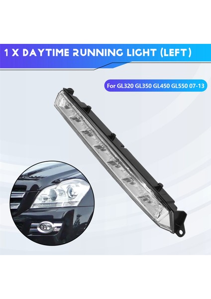 LED Gündüz Çalışma Işık Sis Lambası 1649060351 A1649060351 Mercedes Benz GL320 GL350 GL450 GL550 2007-2013 (Sol) (Yurt Dışından) fırsatları