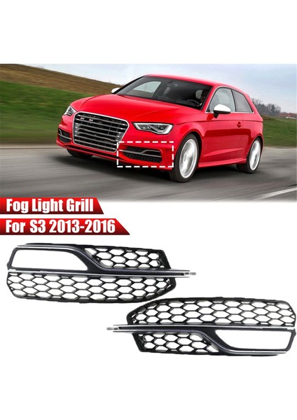 8V3807682L 8V3807682G Araç Ön Alt Sis Izgarası Izgara Sis Lambası Izgara Çerçevesi Audi S3 A3 S-Line 2013-2017 (Yurt Dışından) fiyatları