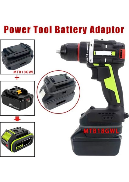 MTB18GWL Pil Adaptörü Makita Için Kullanım 18V Li-Ion Worx 20V Yeşil Büyük Ayak Elektrik Aleti Için (Yurt Dışından) fiyatları