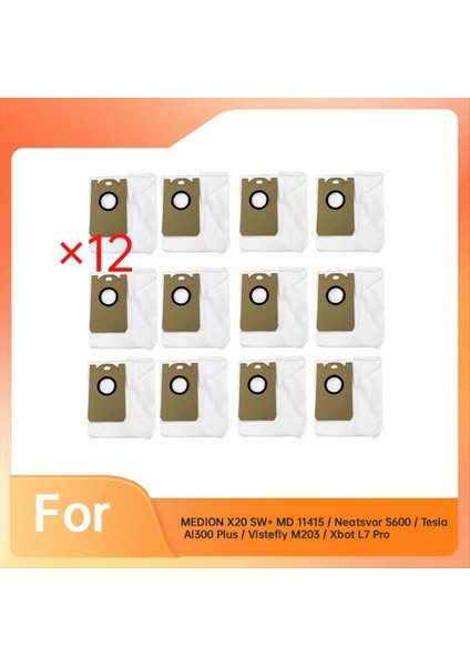 Medıon X20 Sw+ Md 11415 / Neatsvor S600 / Tesla AI300 Plus / Vistefly M203 / Xbot L7 Pro Süpürge Için 12 Adet Toz Torbası (Yurt Dışından) fiyatları