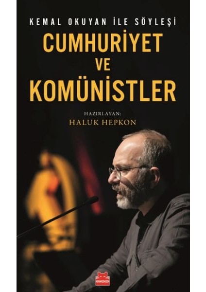 Cumhuriyet ve Komünistler