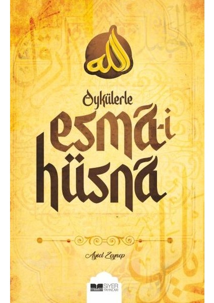 Öykülerle Esma-I Hüsna