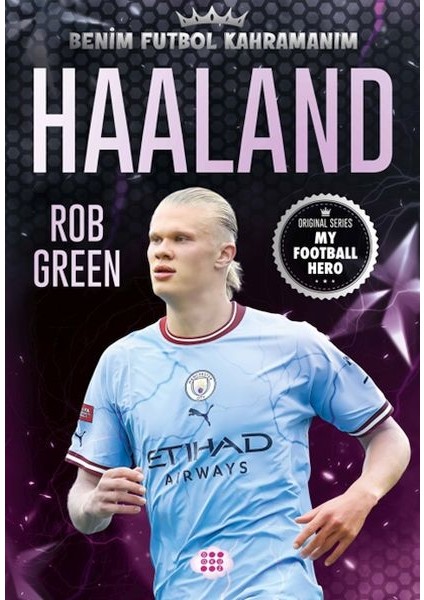 Haaland – Benim Futbol Kahramanım