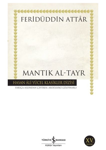 Mantık Al-Tayr - Hasan Ali Yücel Klasikleri