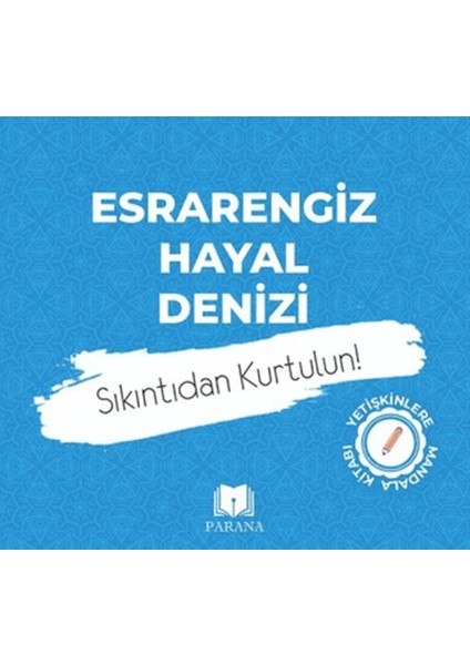 Esrarengiz Hayal Denizi-Mandala