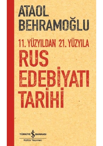 11. Yüzyıldan 21. Yüzyıla Rus Edebiyatı Tarihi
