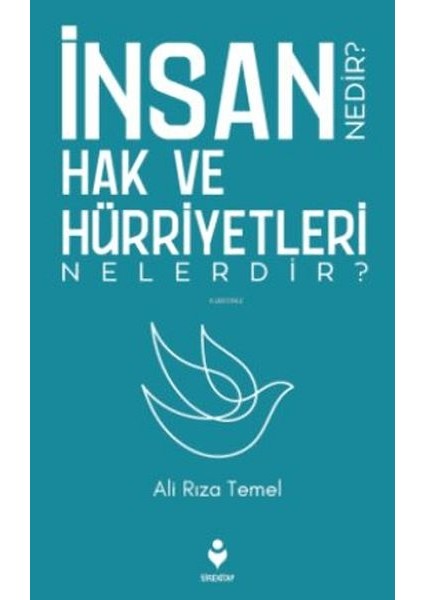 Insan Hak ve Hürriyetleri Nedir? Nelerdir?