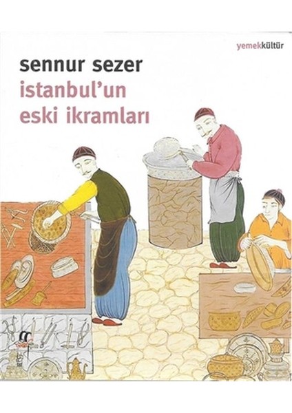 Istanbul'un Eski Ikramları